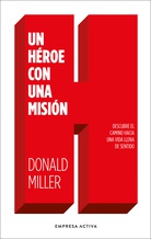Un héroe con una misión