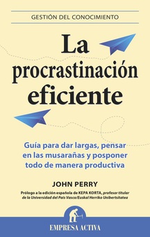 La procrastinación eficiente